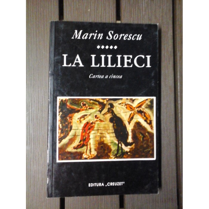      LA  LILIECI (Cartea a cincea)   POEME  -  MARIN  SORESCU 